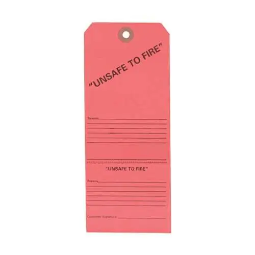 ”UNSAFE TO FIRE” TAGS UNSAFE TO FIRE TAGS, 25 PACK ”UNSAFE TO FIRE” TAGS UNSAFE TO FIRE TAGS, 25 PACK