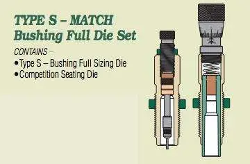TYPE S MATCH BUSHING FULL DIE SETS 7MM-08 REMINGTON BUSHING FULL LENGTH DIE SET